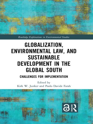cover image of Globalization, Environmental Law, and Sustainable Development in the Global South